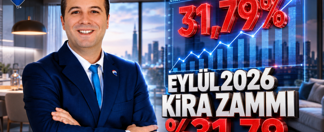 Eylül 2026 Kira Artış Oranı %31,79 Oldu | İzmir Emlak Rehberi – Alper Gete